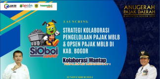 Strategi Kolaborasi Pengelolaan Pajak MBLB & OPSEN PAJAK MBLB Di Kab. Bogor