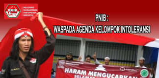 PNIB : Agenda Tahunan Kelompok Intoleransi yang Sudah Basi, Saatnya Bersatu Lawan Intoleransi Khilafah Radikalisme Terorisme