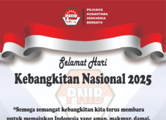 PNIB : Harkitnas Momentum Kesadaran Bahwa Kekuatan Terbesar Bangsa Ada Saat Indonesia Bersatu Tanpa Intoleransi, Khilafah Dan Terorisme