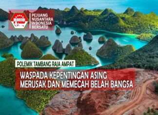 Polemik Tambang Dan Kerusakan Alam, PNIB : Waspada Kepentingan Asing Mengeruk SDA Dan Memecah Belah Bangsa