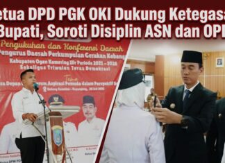 Ketua DPD PGK OKI Dukung Ketegasan Bupati, Soroti Disiplin ASN dan OPD