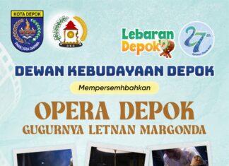 Karya Monumental Nuroji, Opera Depok Berjudul Gugurnya Letnan Margonda Akan Dipentaskan di Lebaran Depok